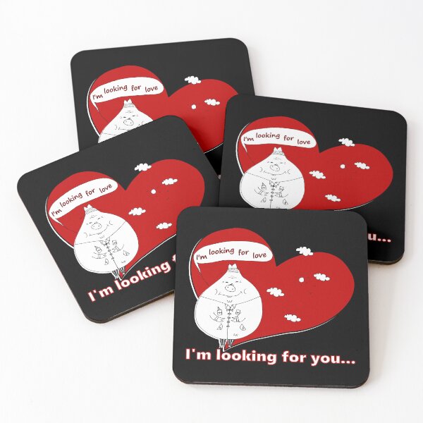 Item preview, I'm looking for love  #7 designed and sold by ImprintPro.