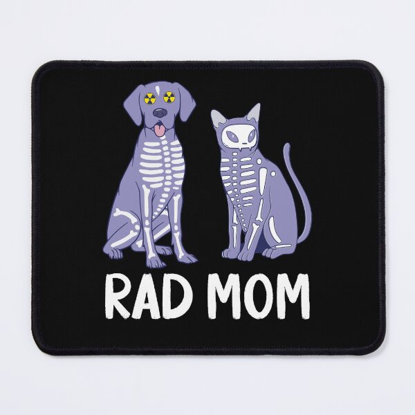 Item preview, Radiology Pet Mom Rad Tech X Ray Technologist designed and sold by MrEddie10.