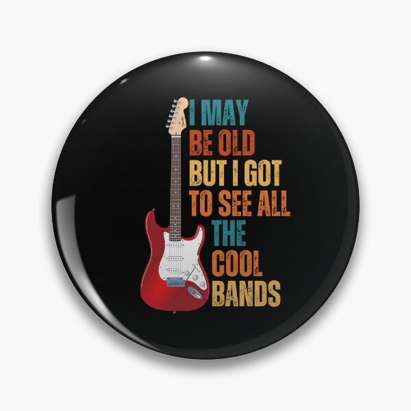 Item preview, I May Be Old But I Got To See All The Cool Bands designed and sold by blakfrog.