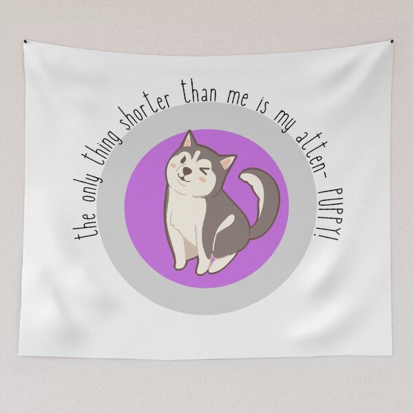 Item preview, The only thing shorter than me is my attention span - purple puppy designed and sold by jechaiyells.