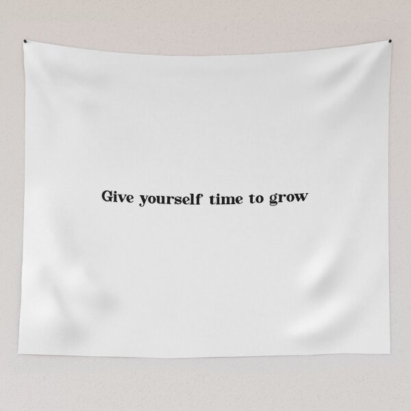 Aperçu de l'œuvre Give yourself time to grow créée et vendue par HappyTrippy.