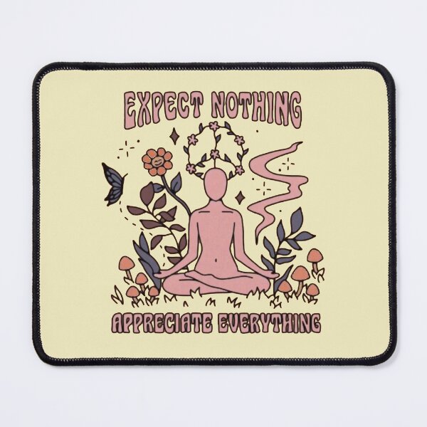 Item preview, Expect Nothing and Appreciate Everything designed and sold by AbundanceSeed.