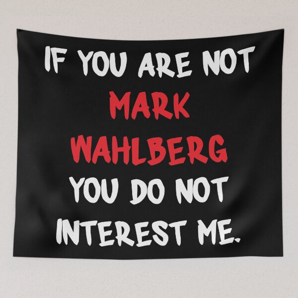 Item preview, Mark Wahlberg - If you are not designed and sold by 2Girls1Shirt.