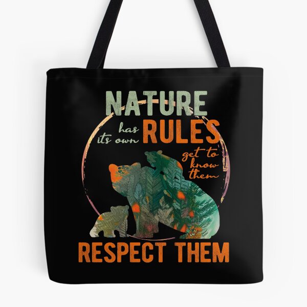 Item preview, Nature has its own rules, know them, respect them designed and sold by themoniae.