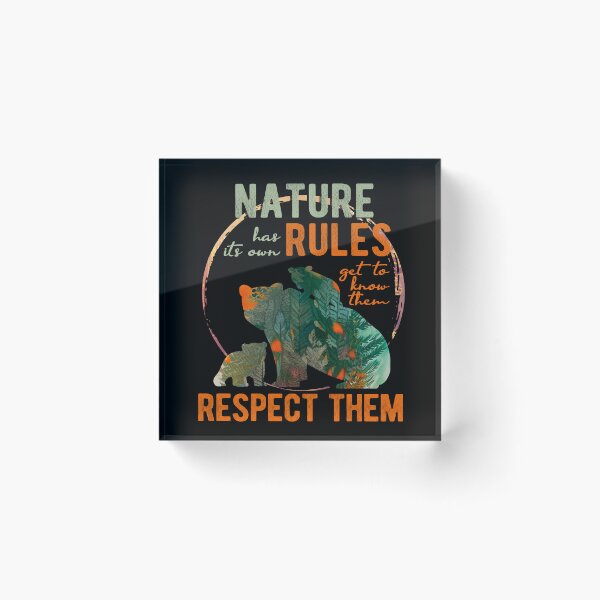 Item preview, Nature has its own rules, know them, respect them designed and sold by themoniae.