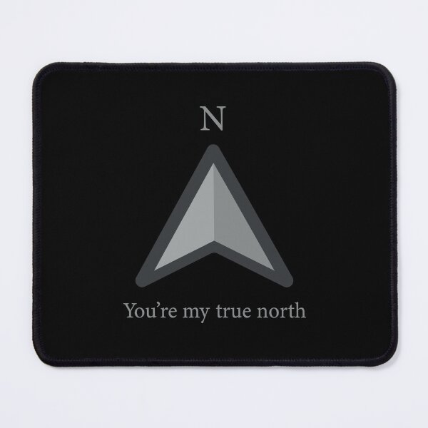 Item preview, You're my true north designed and sold by LDemerim.