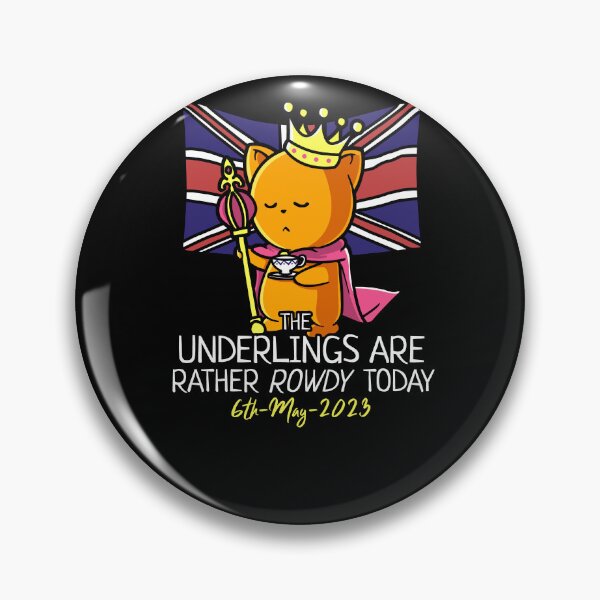 Item preview, King Charles III Coronation Street Party Rowdy Underlings designed and sold by Nerd Shizzle.