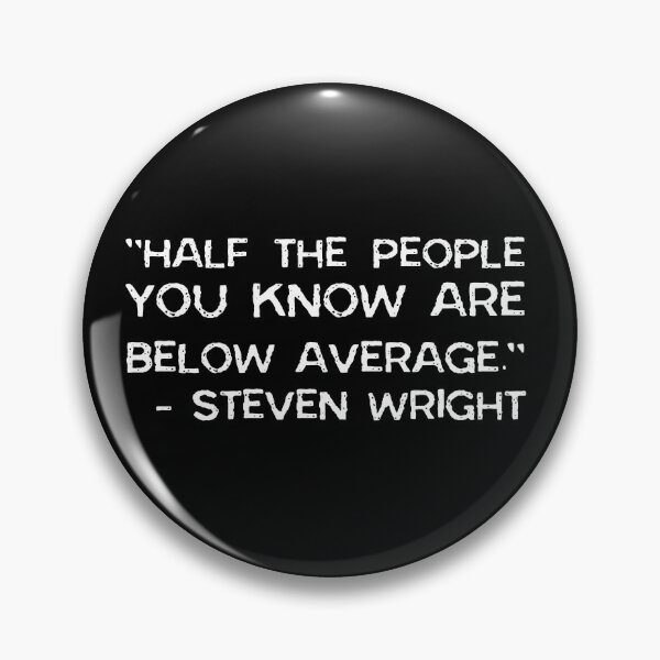 Item preview, Half the People You Know - Steven Wright designed and sold by David Bath.