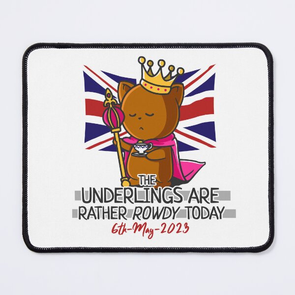 Item preview, King Charles III Coronation Street Party Rowdy Underlings White designed and sold by Nerd Shizzle.