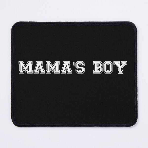 Item preview, Mama's Boy designed and sold by WhatTeeFox.