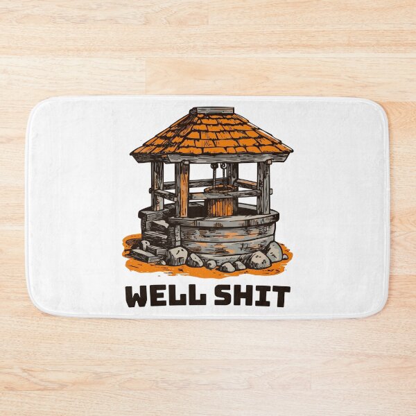 Item preview, Well Shit || Funny Water Well Quote || Vector Art designed and sold by MadSwellDesigns.