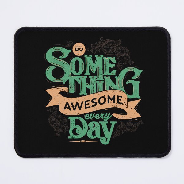 Item preview, DO SOMETHING AWESOME EVERY DAY designed and sold by snevi.