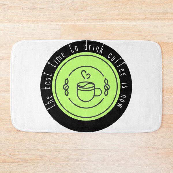 Item preview, The best time for coffee is now  designed and sold by jechaiyells.