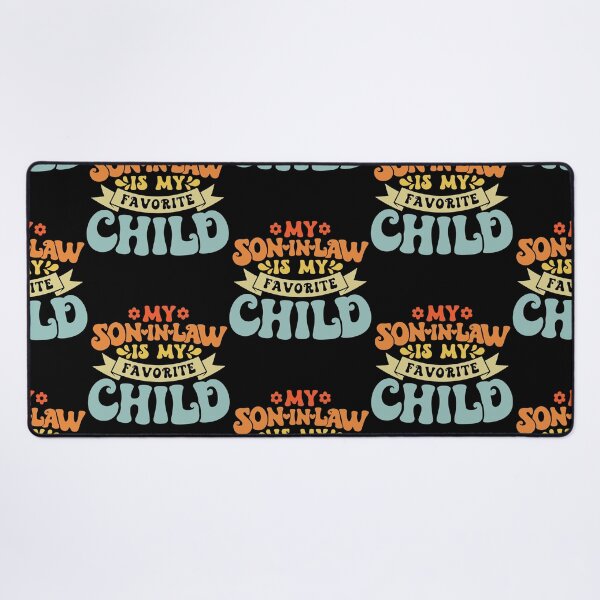 Item preview, Funny Family Humor Retro My Son-In-Law Is My Favorite Child designed and sold by ohmier.