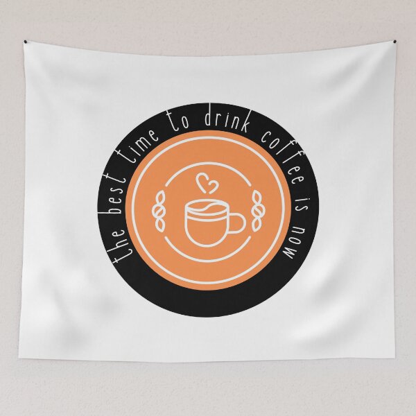 Item preview, The best time for coffee is now - orange  designed and sold by jechaiyells.
