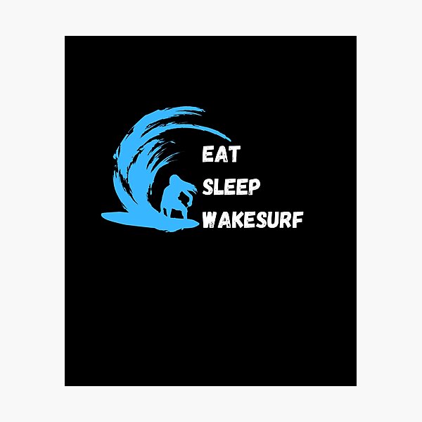 Item preview, eat sleep wakesurf designed and sold by TThousand.