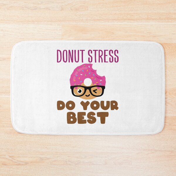 Item preview, Donut Stress Do Your Best Teacher Test Day designed and sold by jaygo.