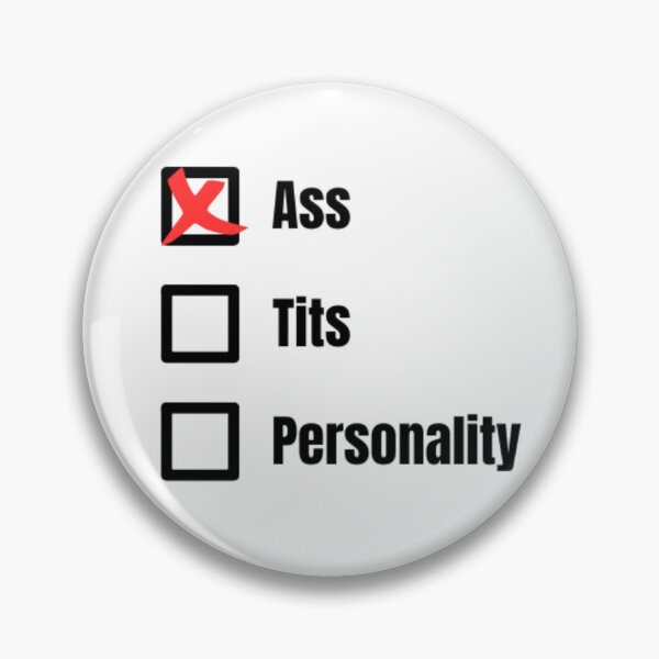 Item preview, Ass Tits Personality check box  designed and sold by Nursey051.