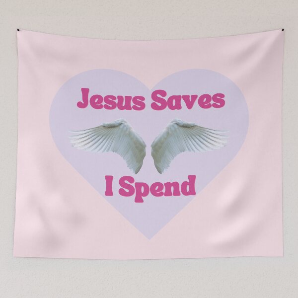 Item preview, Jesus Saves I Spend  designed and sold by Femme Pastel Collective.