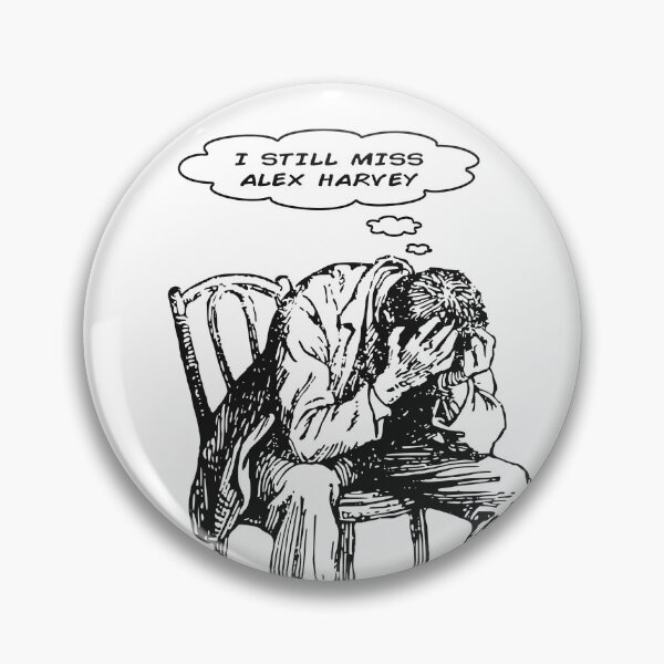 Item preview, I Still Miss Alex Harvey designed and sold by Hoorahville.