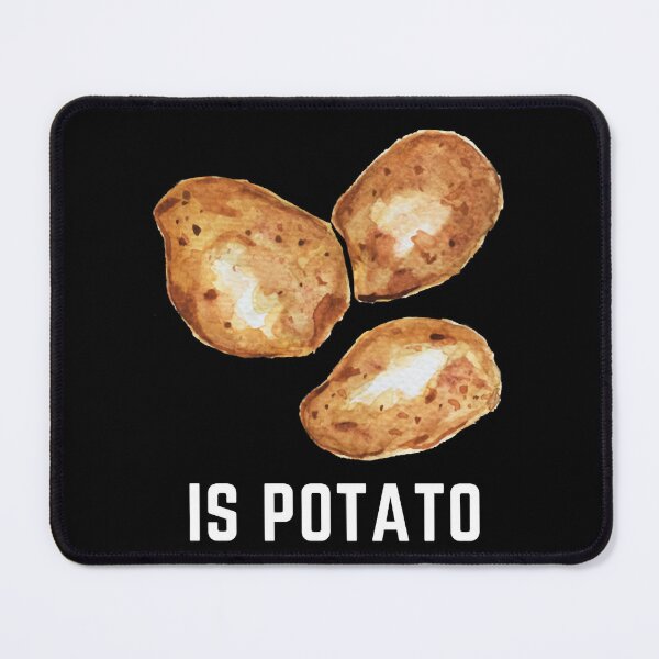 Item preview, Is Potato designed and sold by reedfoley.