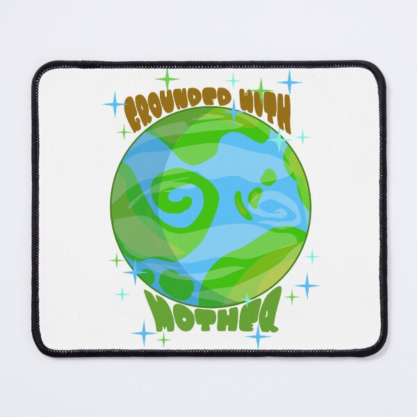Item preview, Grounded with Mother designed and sold by thebakedhippie.