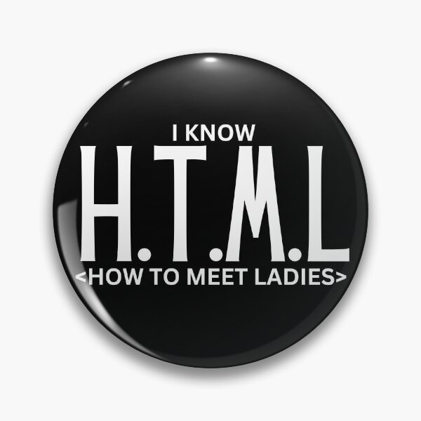 Item preview, sé HTML (cómo conocer chicas) designed and sold by TThousand.