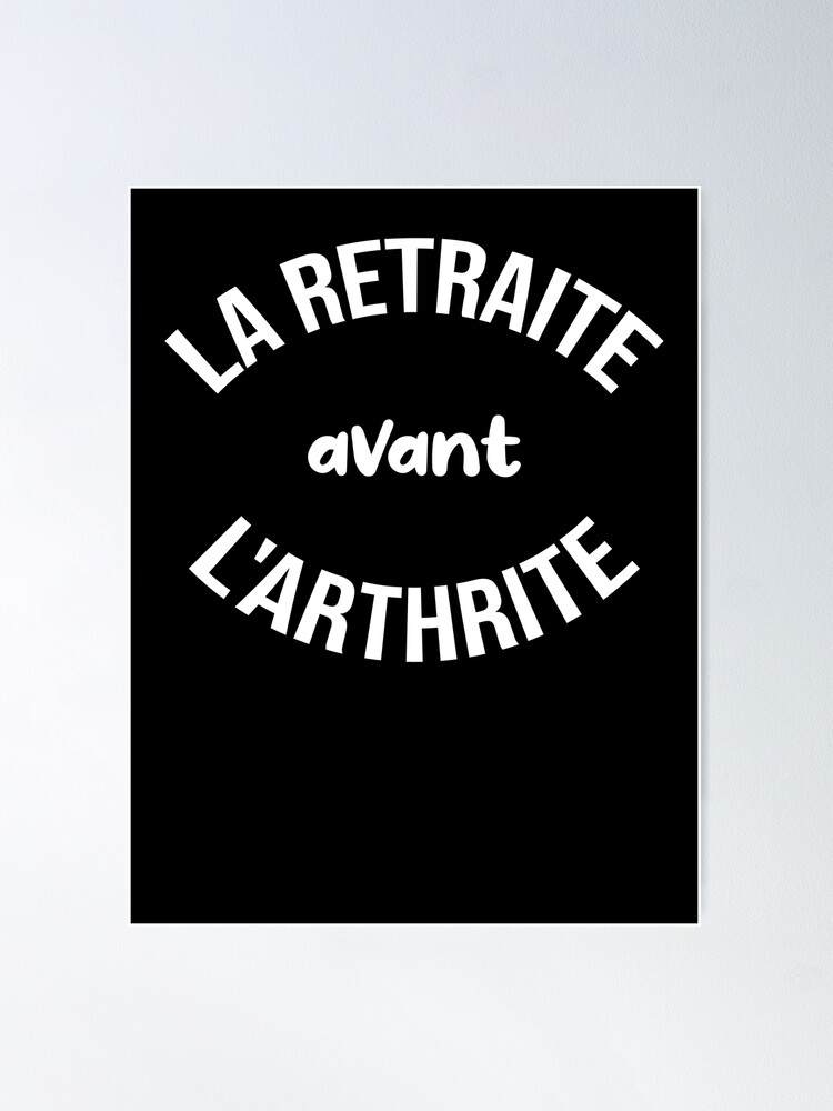Retirement before arthritis Poster