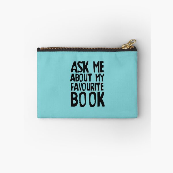 Item preview, Ask me about my favourite book, black, bookworm slogan designed and sold by ArtPau.