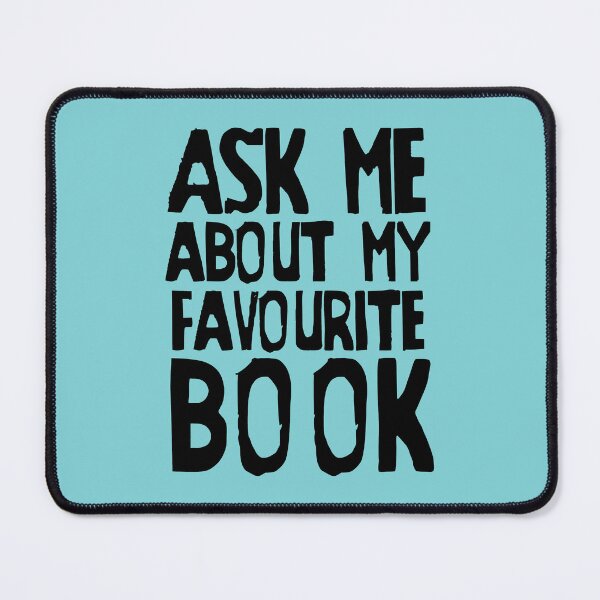 Item preview, Ask me about my favourite book, black, bookworm slogan designed and sold by ArtPau.
