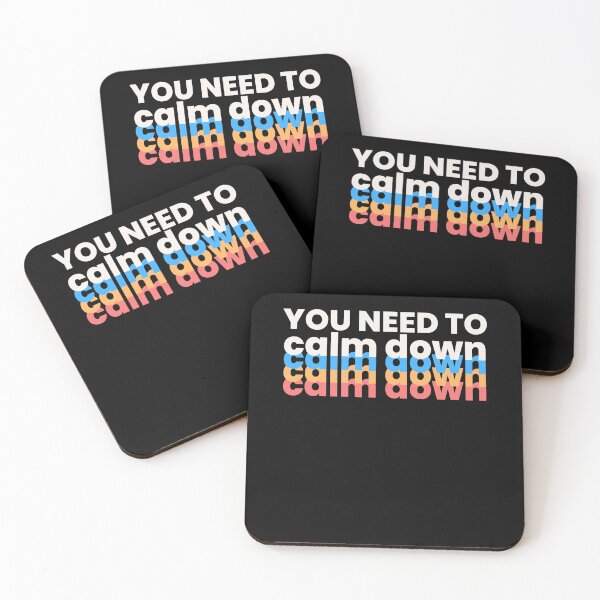 Item preview, You Need To Calm Down Colorful Funny Quotes Meme  designed and sold by YoungESC.