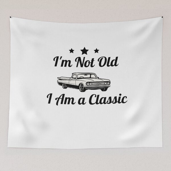 Item preview, I'm Not Old, I Am a Classic  designed and sold by Stickers  Designer.