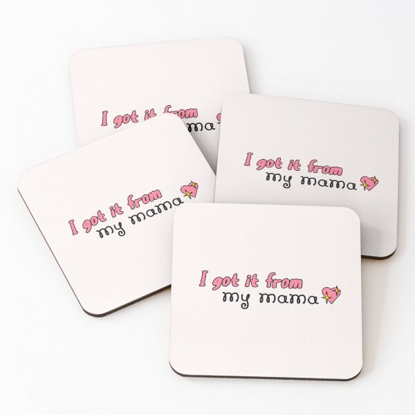 Item preview, I Got It from My Mama | Mothers Day |  designed and sold by Hazmat-AI7.
