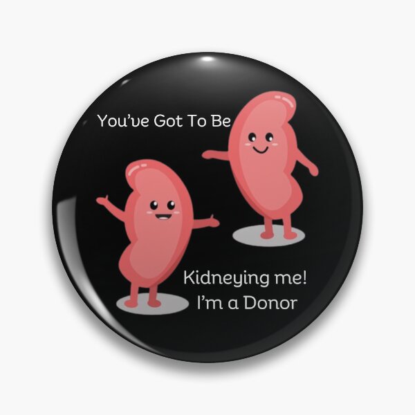 Item preview, Are you kidneying me designed and sold by tees-n-treats.