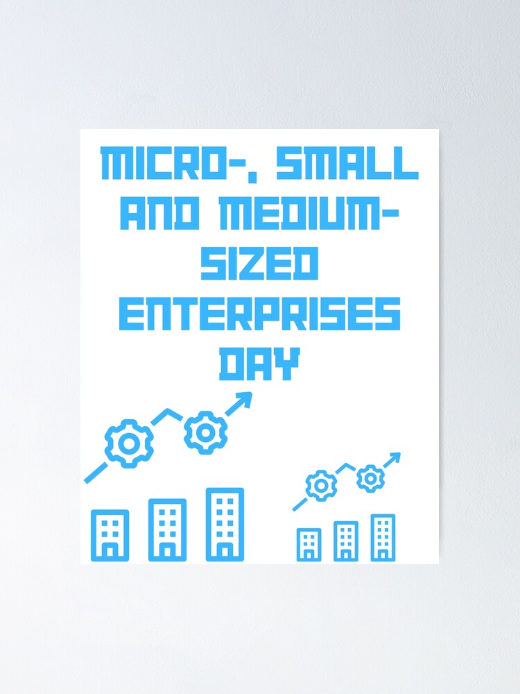 Imagen 1 de 3, Póster con la obra Micro-, Small and Medium-Sized Enterprises Day, diseñada y vendida por Simo0455.