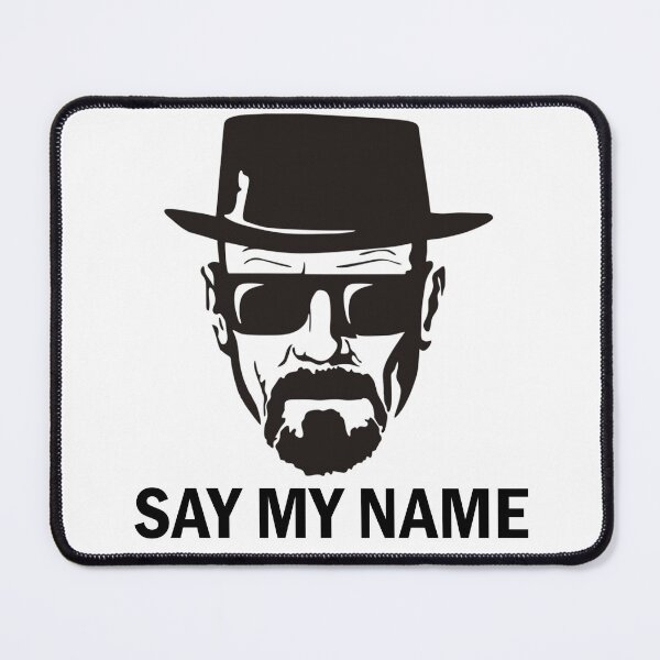 Item preview, Walter White Heisenberg say my name designed and sold by somi3art.
