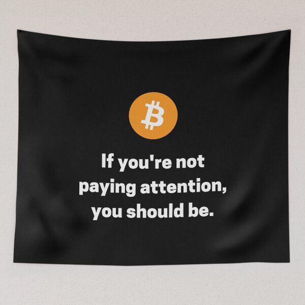 Item preview, Bitcoin - If you're not paying attention, you should be. designed and sold by RektRepublic.