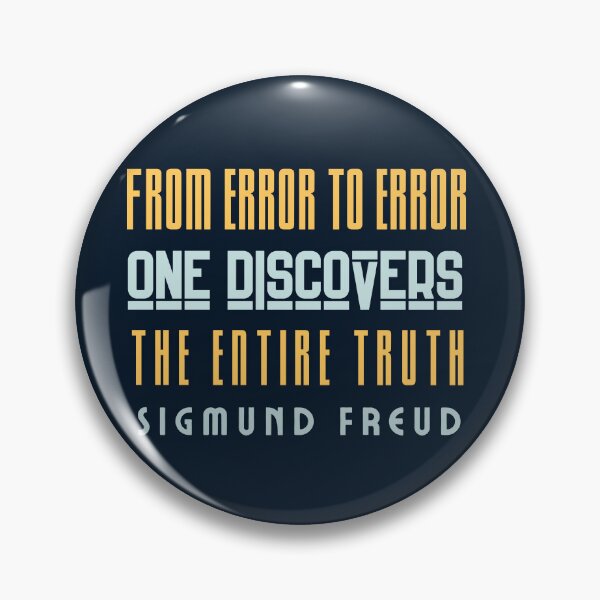 Item preview, Sigmund Freud quote: From error to error one discovers the entire truth designed and sold by artbleed.