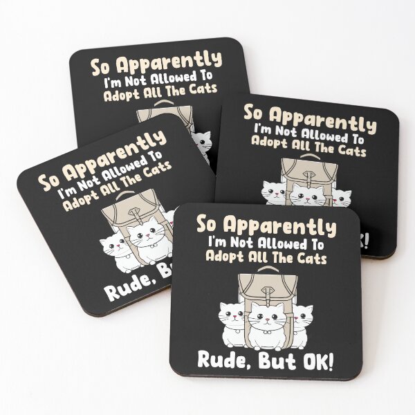 Item preview, Apparently Im Not Allowed To Adopt All The Cats Rude But OK Gift designed and sold by TMelonShop.