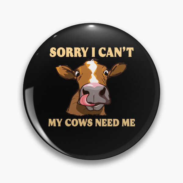 Artikelvorschau, Sorry I Can't My Cows Need Me Country Living Farmer Humor Gift entworfen und verkauft von TMelonShop.