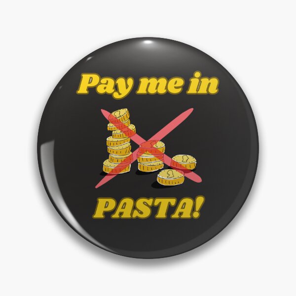 Item preview, Pay Me In Pasta designed and sold by ArtisShops.