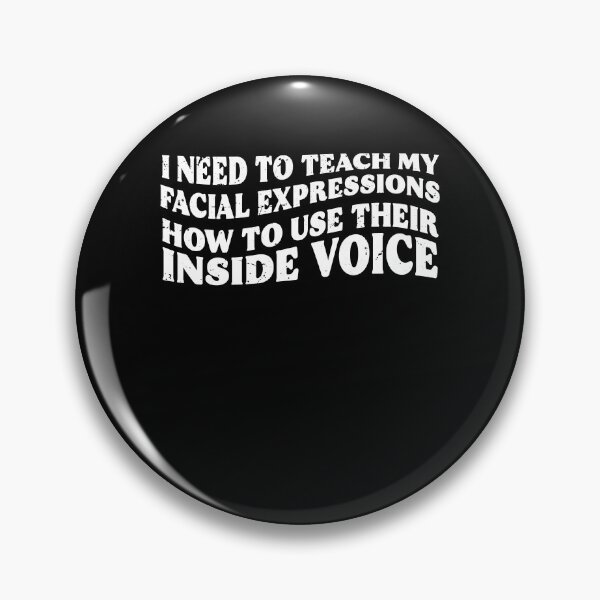 Item preview, My Facial Expressions Use Their Inside Voice Funny Introvert Gift designed and sold by TMelonShop.
