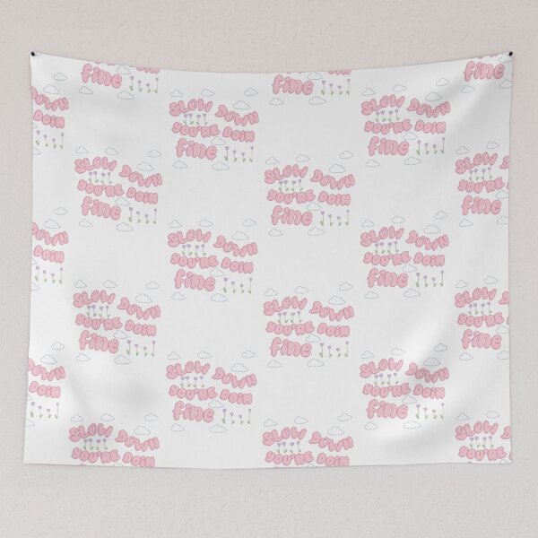 Item preview, Slow Down You're Doin Fine designed and sold by joliestore.