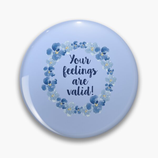Item preview, Your feelings are valid blue watercolor flowers designed and sold by ApricotBlossom.