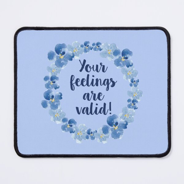 Item preview, Your feelings are valid blue watercolor flowers designed and sold by ApricotBlossom.