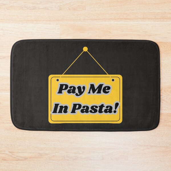 Item preview, Pay Me In Pasta designed and sold by ArtisShops.