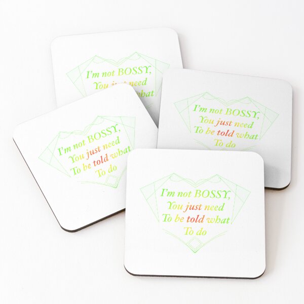 Item preview, “Im not Bossy” you just need to be told what to do.  designed and sold by Quinnboss16.