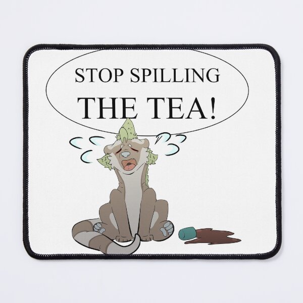 Item preview, Spilling Tea designed and sold by Lauren Hemphill.