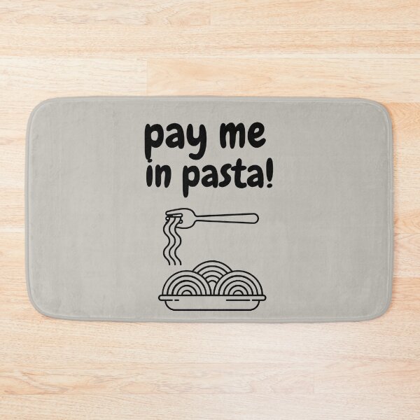 Item preview, Pay Me In Pasta designed and sold by ArtisShops.
