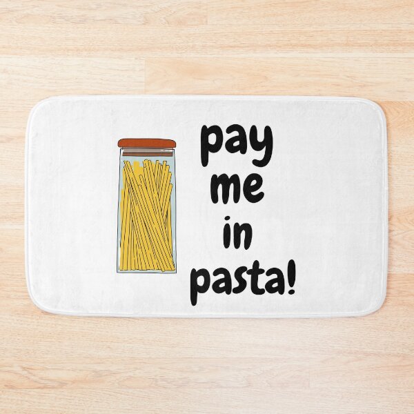 Item preview, Pay Me In Pasta designed and sold by ArtisShops.